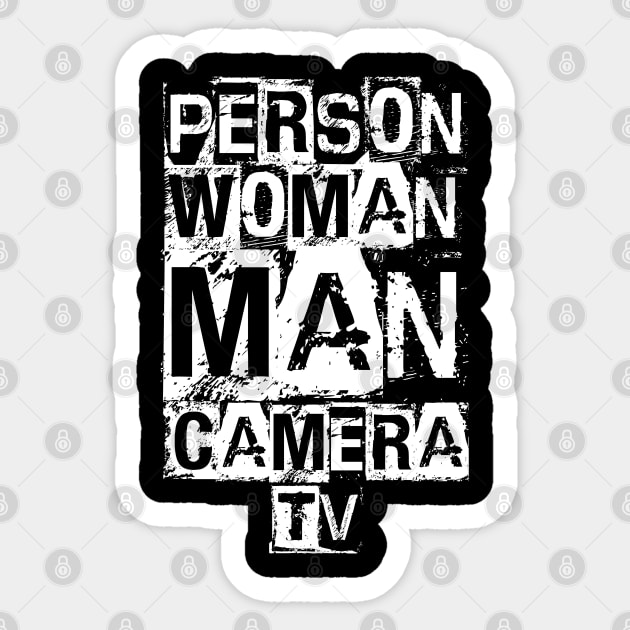 Person woman man camera tv tee Sticker by hadlamcom